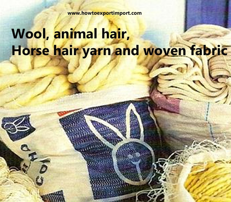 Export procedures to export Wool, animal hair, horse hair yarn and